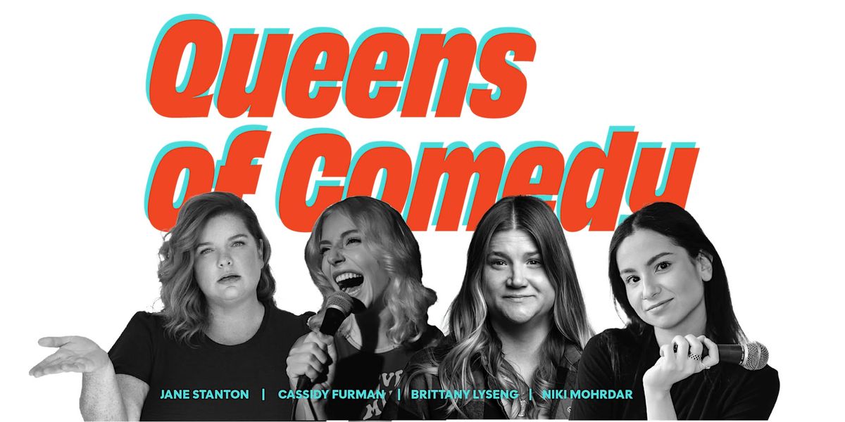 Queens of Comedy at The BAG, Sunday March 9th!