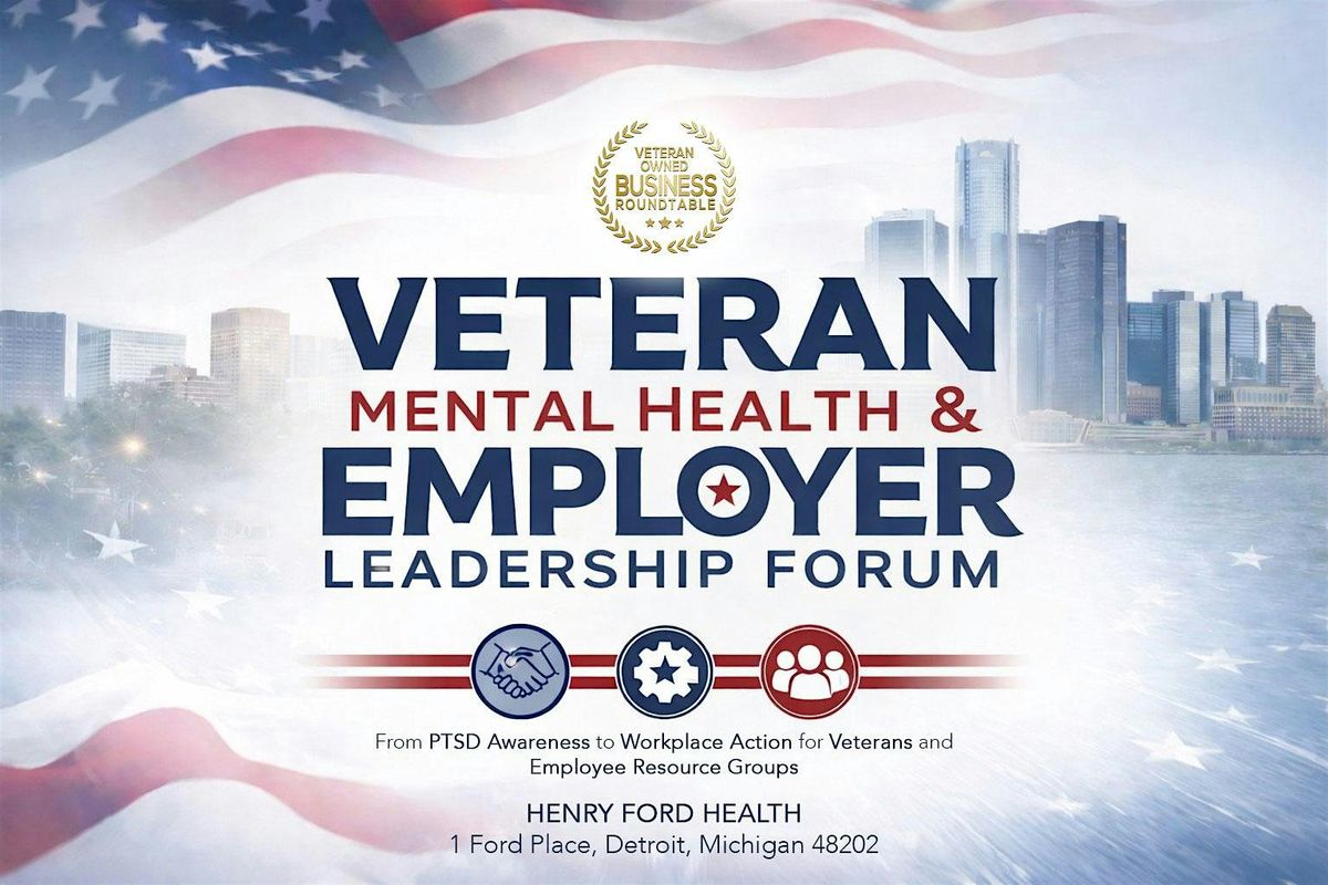 Veteran Mental Health & Employer Leadership Forum
