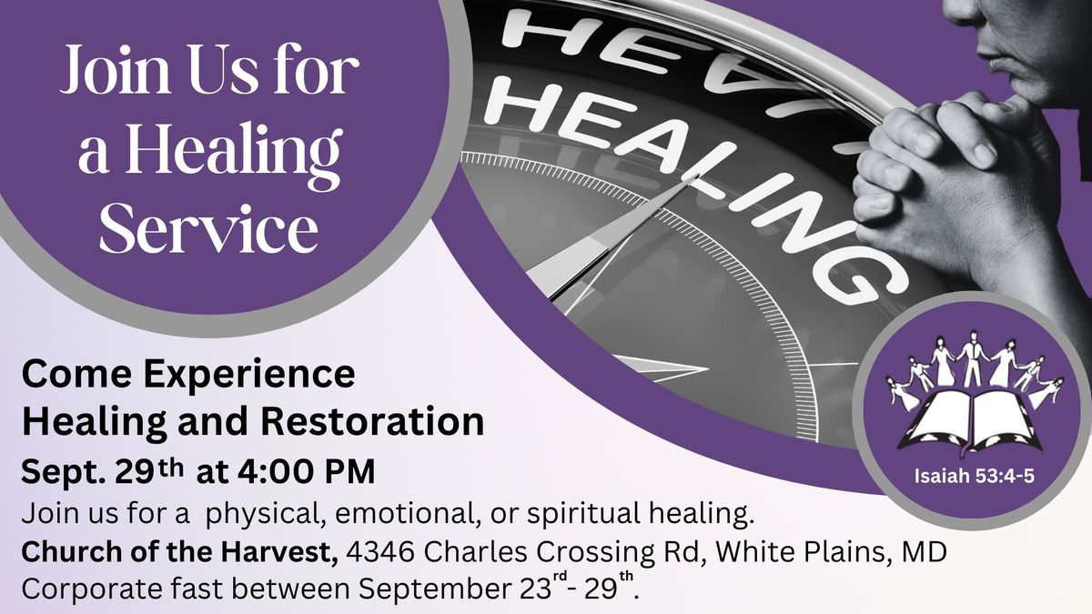 Healing Service at Church of the Harvest