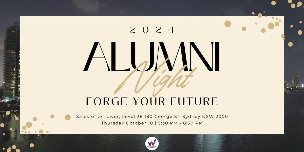 Alumni Night 2024: Forge Your Future