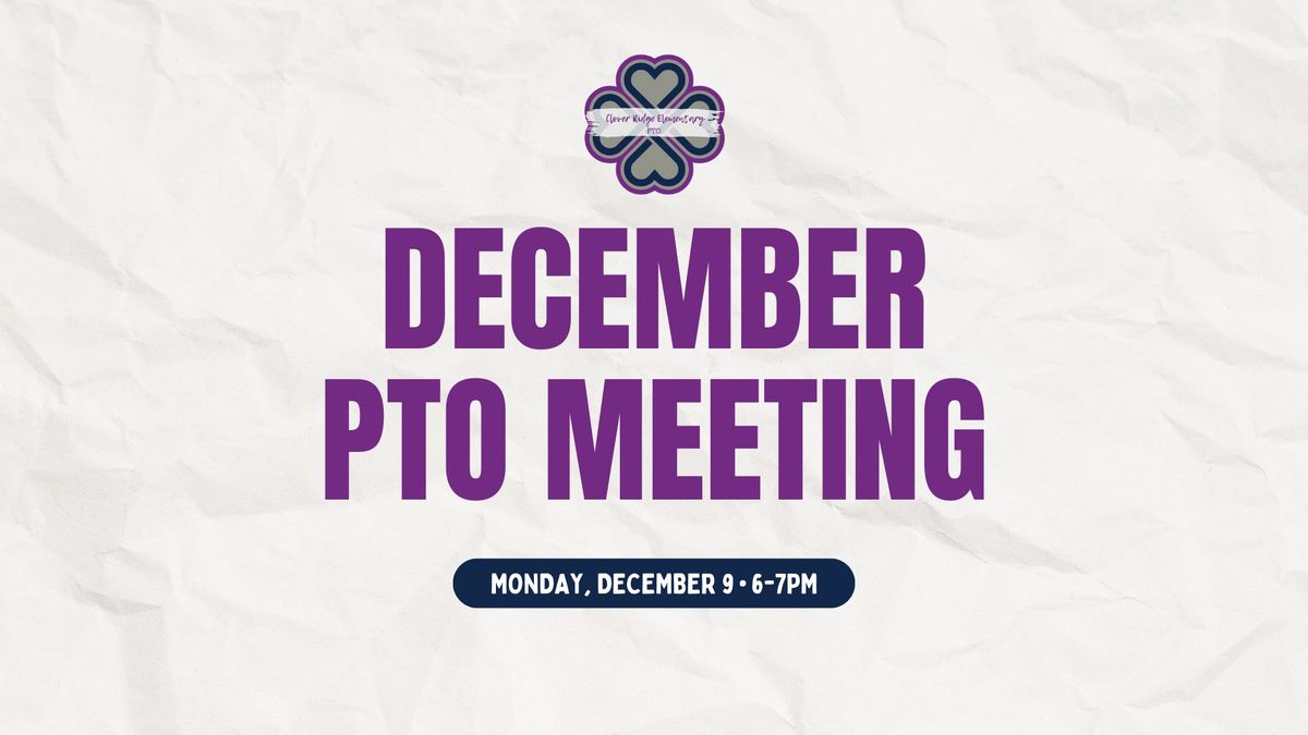 CRE December PTO Meeting