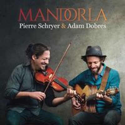 Pierre Schryer & Adam Dobres