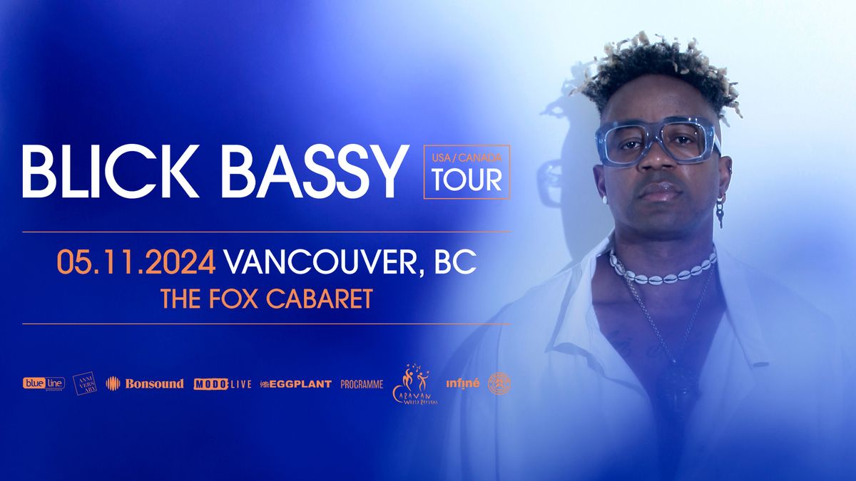 Blick Bassy - Vancouver