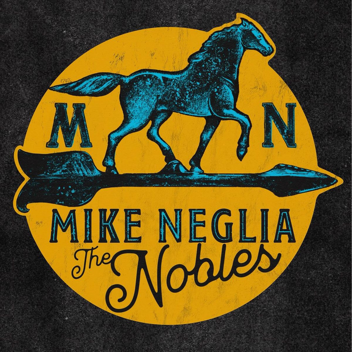 Mike Neglia & The Nobles