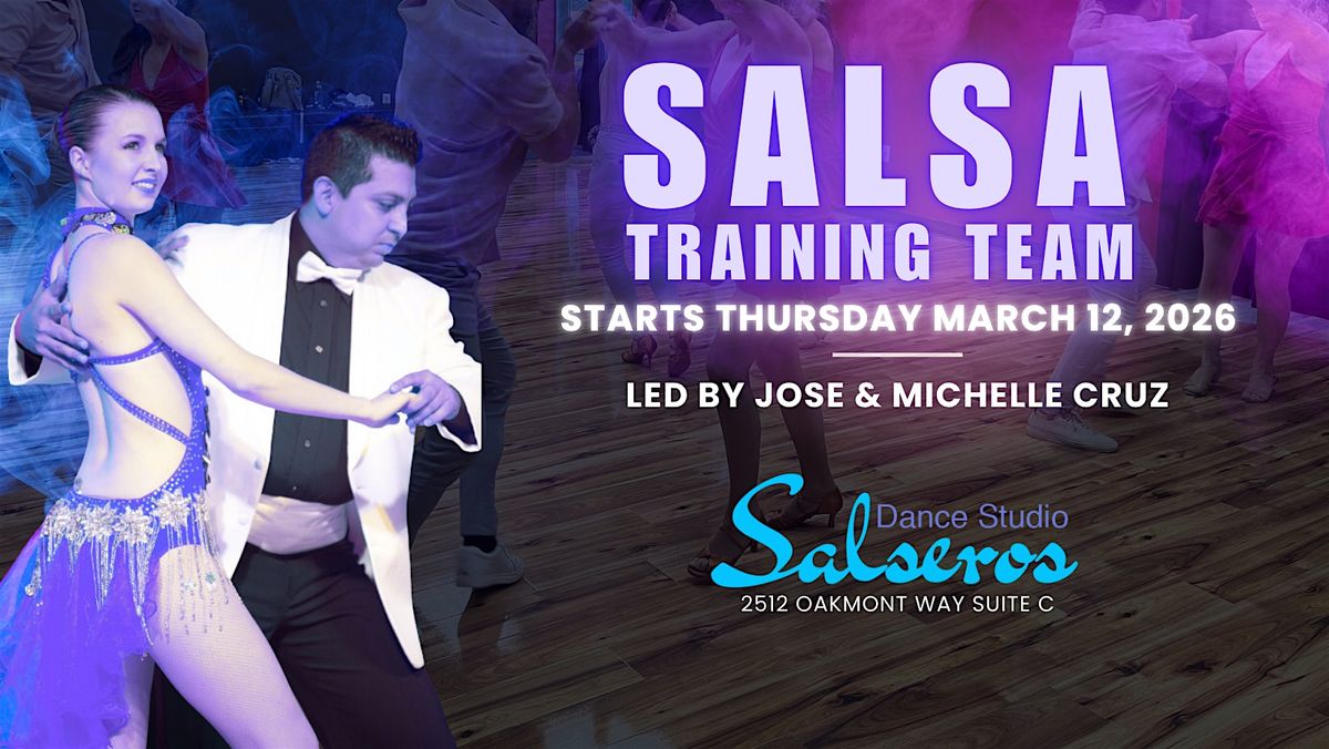 Salsa Training Team - 12 week program
