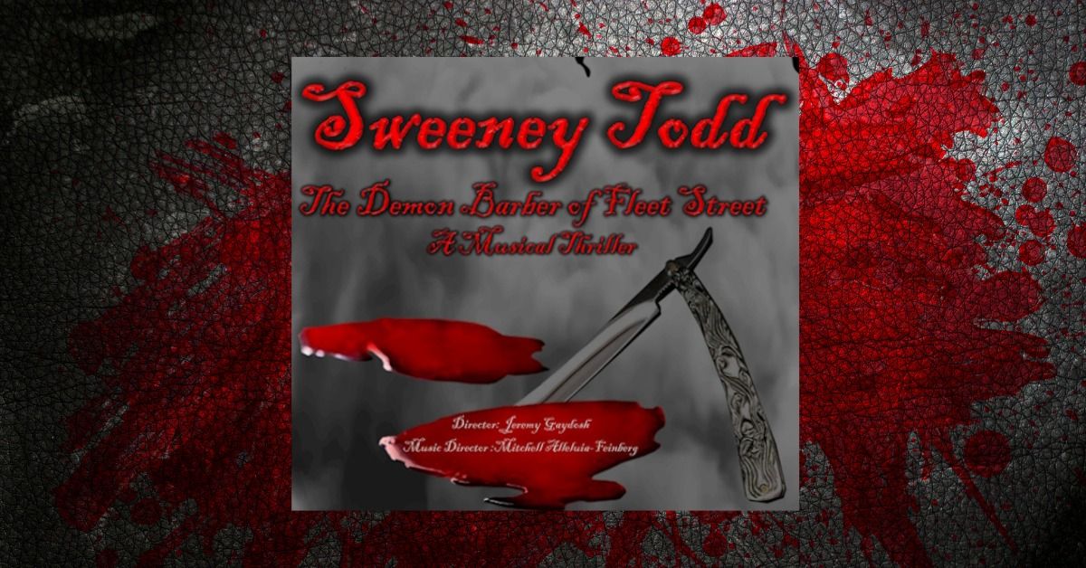 Sweeney Todd presented by Company of Rowlett Performers