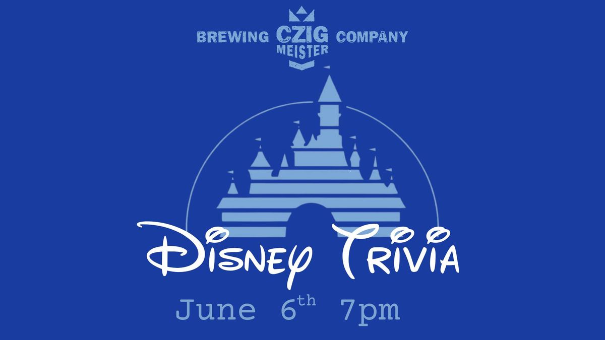 Disney Trivia | Czig Meister Brewing Co.