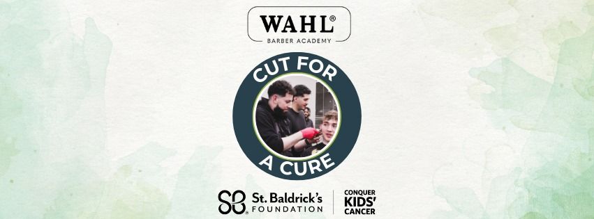 Cut for a Cure with Wahl Barber Academy