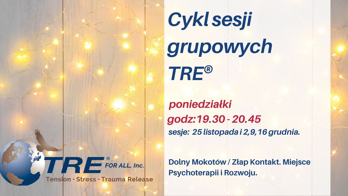 Cykl sesji grupowych TRE - poniedzia\u0142ki, 19.30