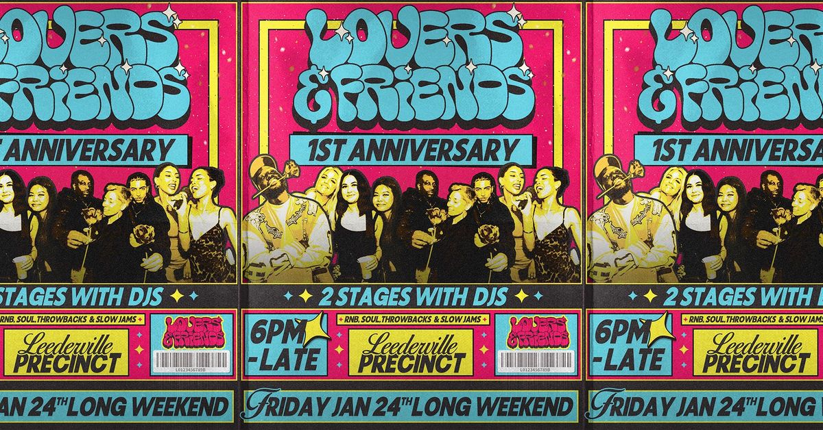 Lovers & Friends 1st Anniversary