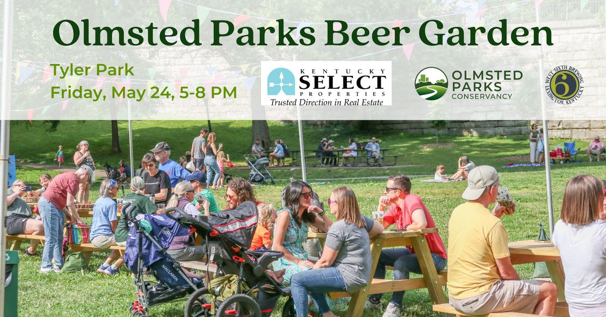 Olmsted Parks Beer Garden Presented by Kentucky Select