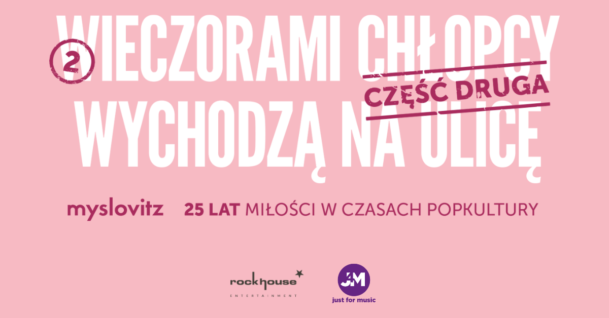 Lublin: Myslovitz - 25 lat Mi\u0142o\u015bci w Czasach Popkultury