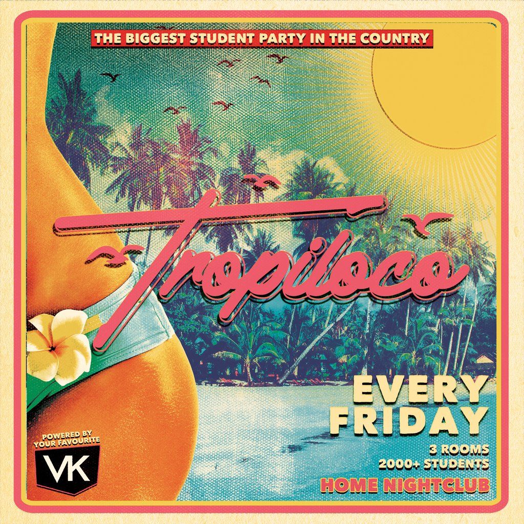 Tropiloco Leeds - the Official Student Partner of Vk