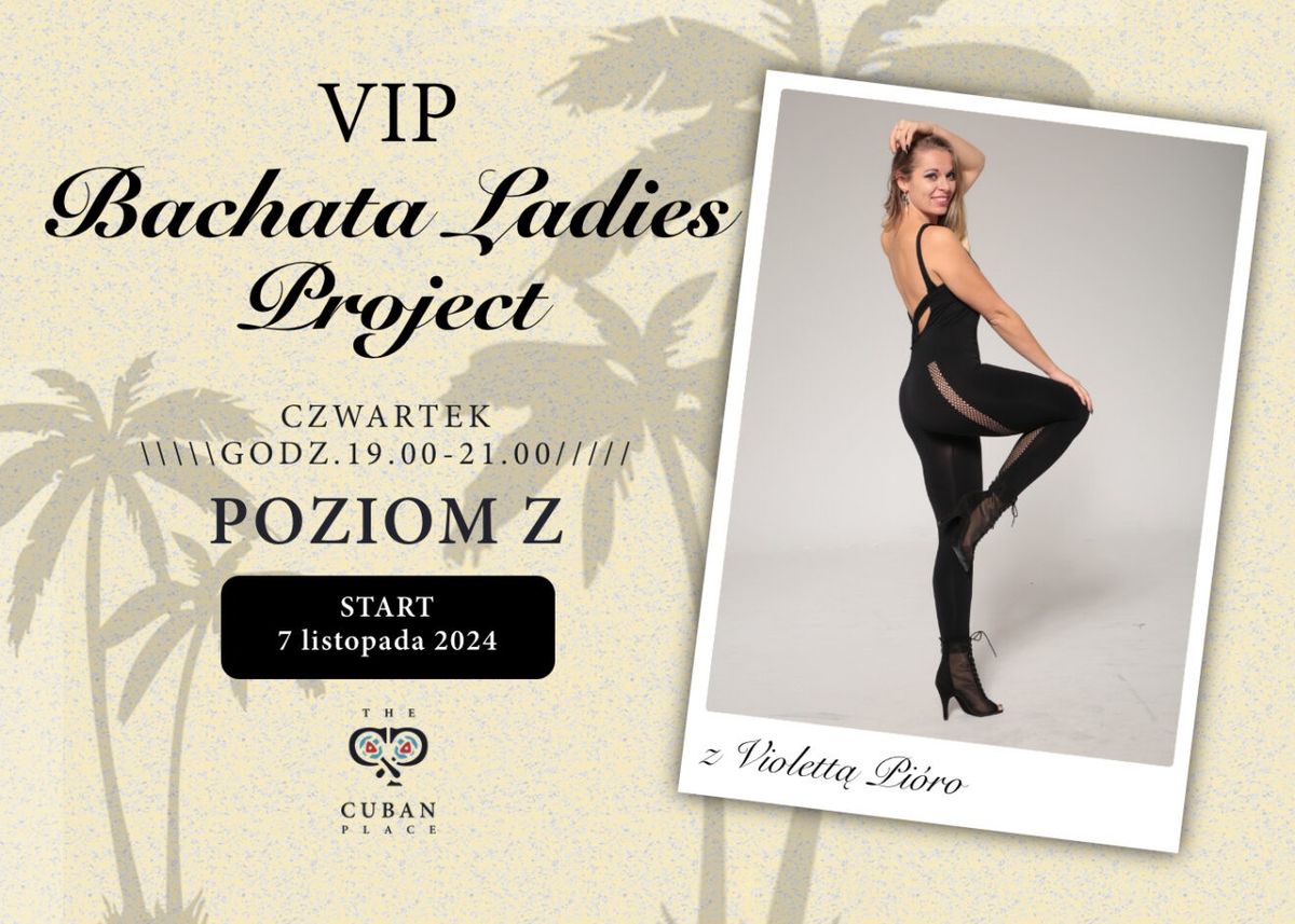 VIP BACHATA LADIES PROJECT