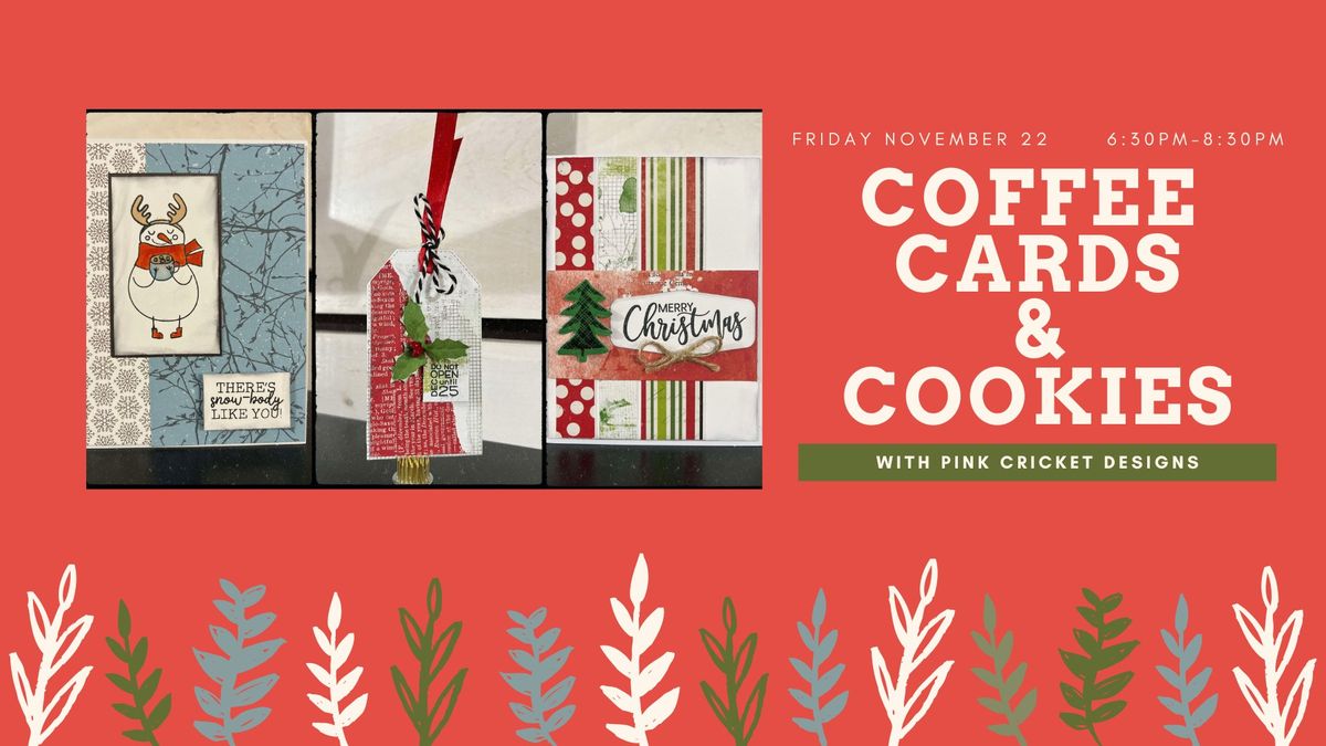 Coffee Cards and Cookies with Pink Cricket Designs