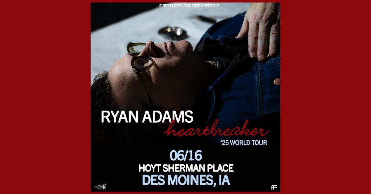 Ryan Adams: Heartbreaker '25 World Tour