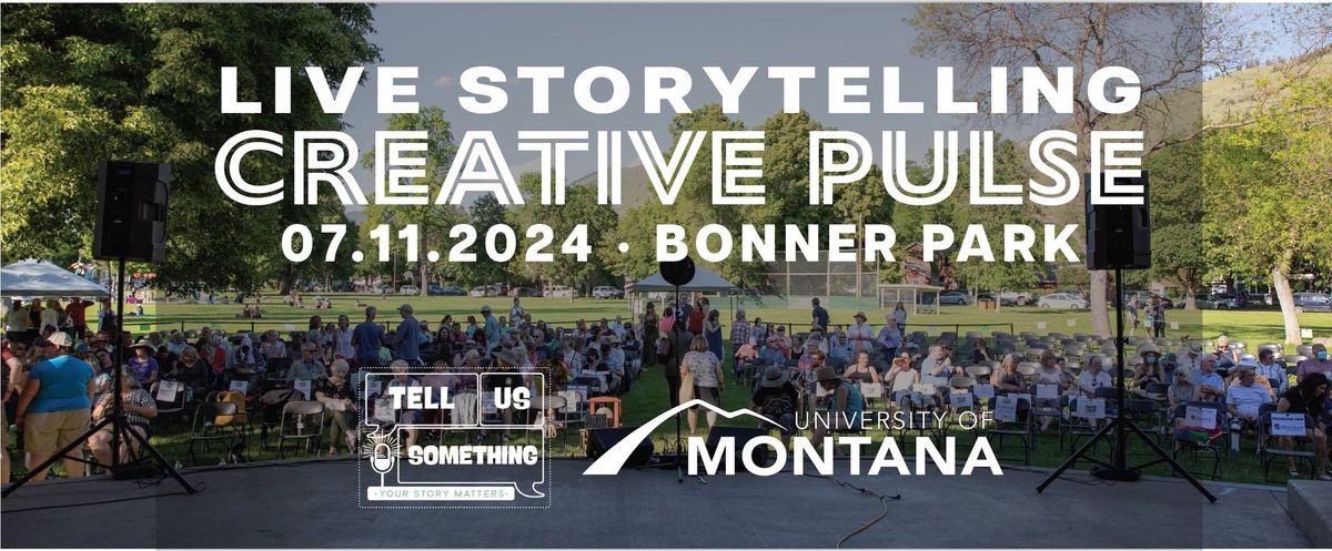 Tell Us Something and The University of Montana present Live Storytelling