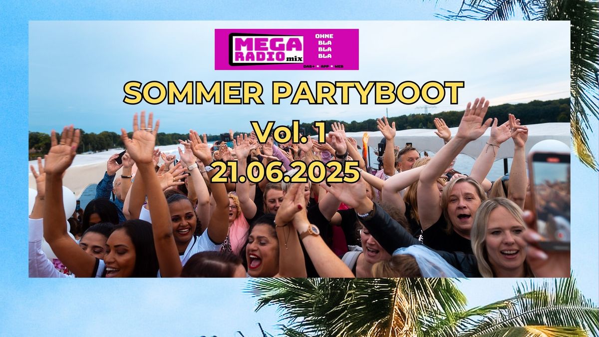 Sommer Partyboot Vol.1    Fette Beats & coole Cocktails