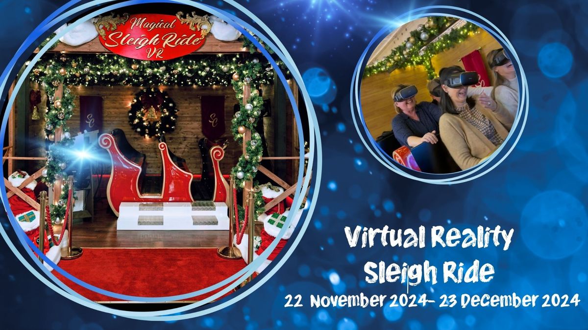 Santa\u2019s Virtual Reality Sleigh Ride in Lisburn