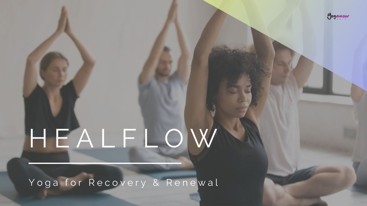 Healflow: Yoga for Recovery & Renewal
