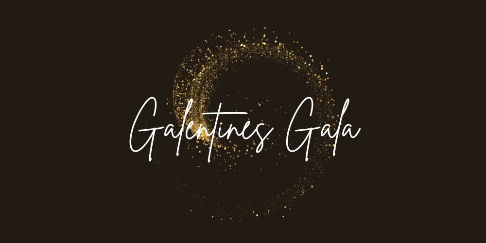 CWIB: Galentines Gala