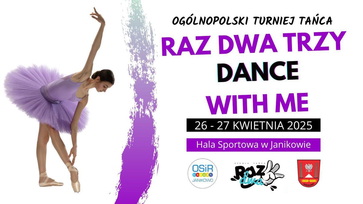 V Og\u00f3lnopolski Turniej Ta\u0144ca RAZ DWA TRZY DANCE WITH ME 