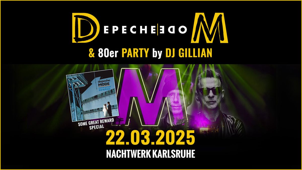 DEPECHE MODE & 80er Party Karlsruhe von DJ GILLIAN mit Some Great Reward Album Special