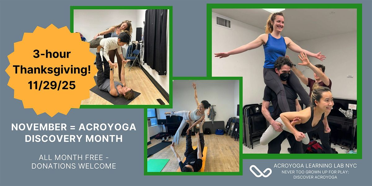 Acroyoga Learning Lab: 3-Hour Thanksgiving Rehab