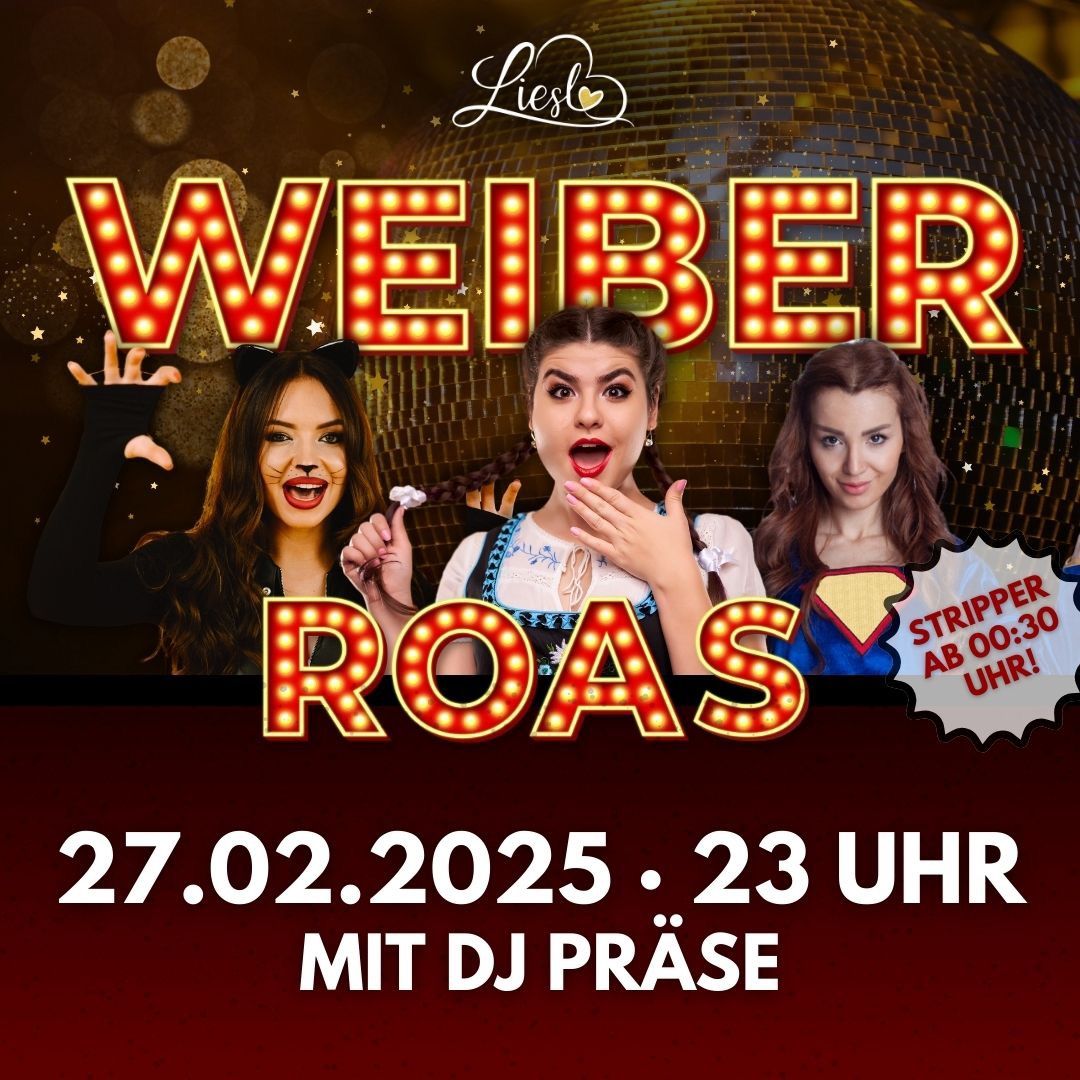 Weiberroas - 27.02 mit Stripper 