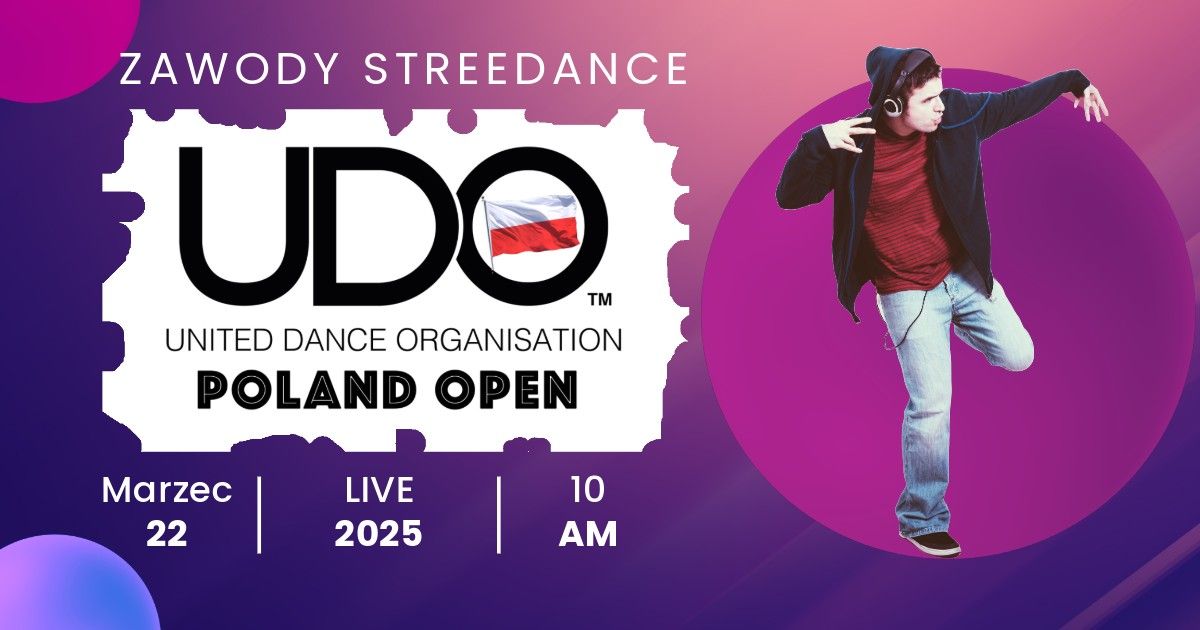 UDO POLAND OPEN StreetDance Competition