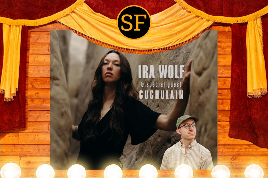 Ira Wolf with Cuchulain (Single Release) - San Francisco