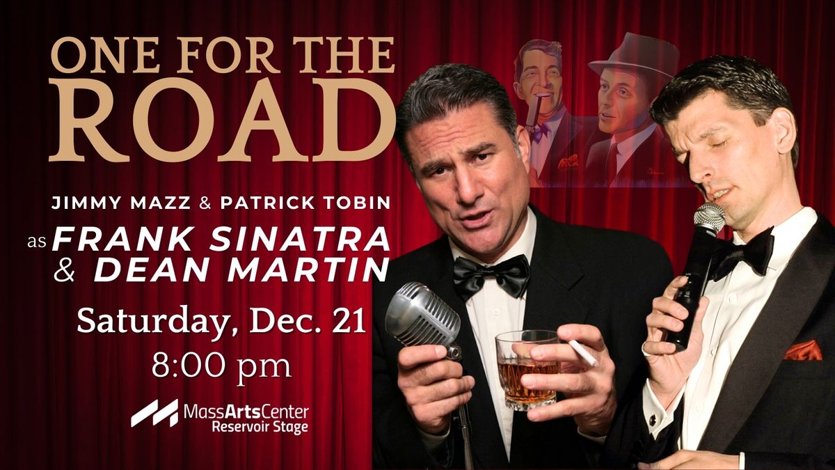 Jimmy Mazz and Patrick Tobin tribute to Frank Sinatra & Dean Martin - \u201cOne For The Road\u201c