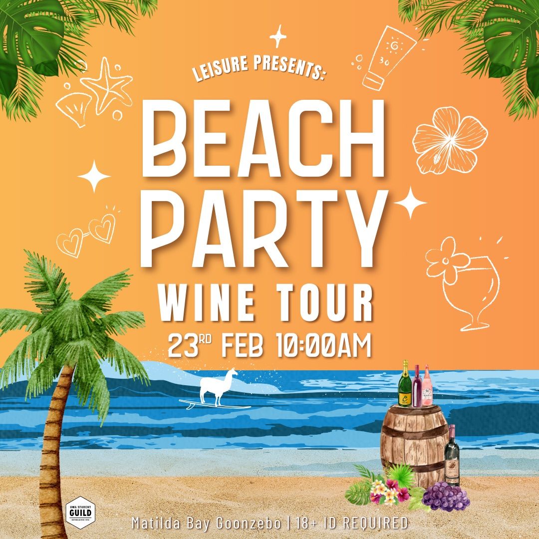 LEISURE PRESENTS \/\/ BEACH PARTY WINE TOUR