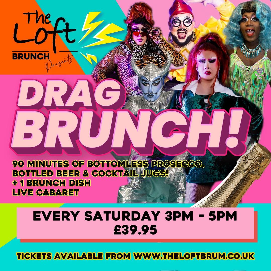 The Loft presents BOTTOMLESS DRAG BRUNCH! 