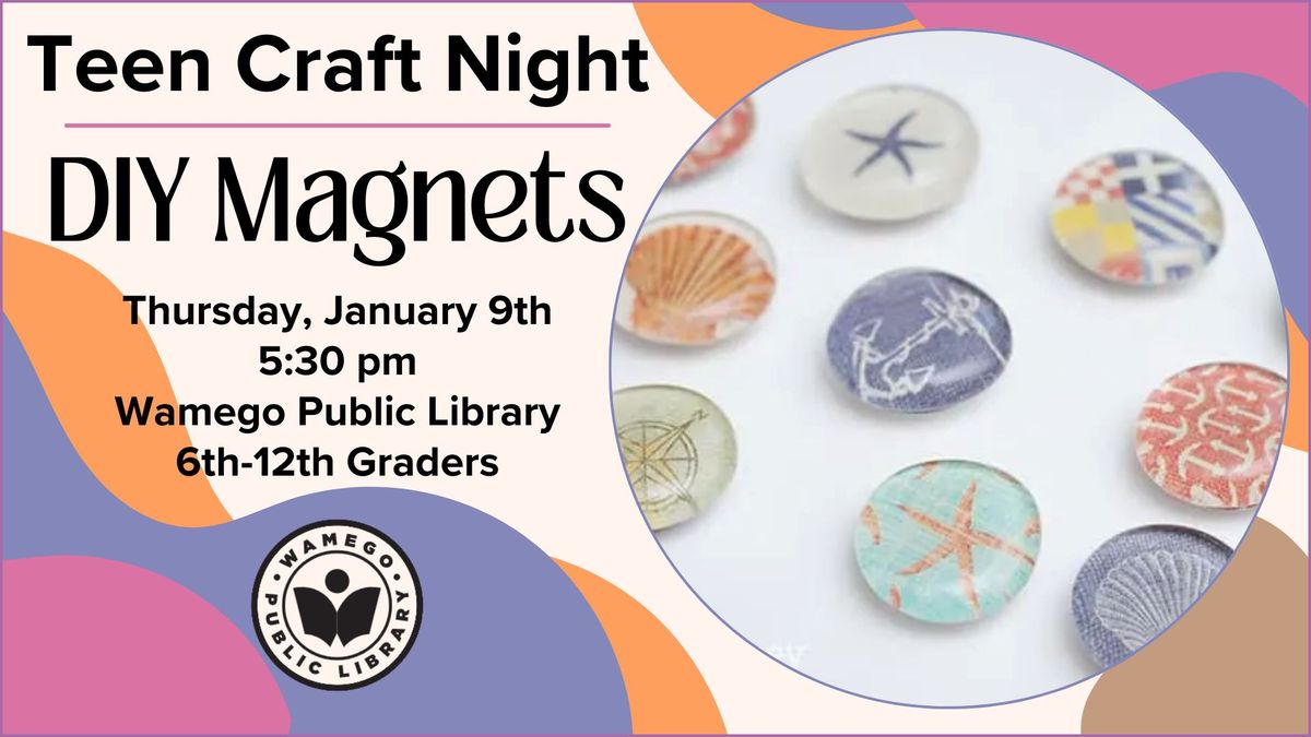 Teen Craft Night: DIY Magnets