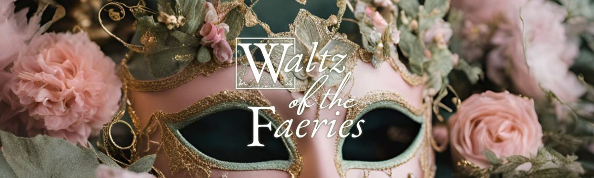 Waltz of the Faeries