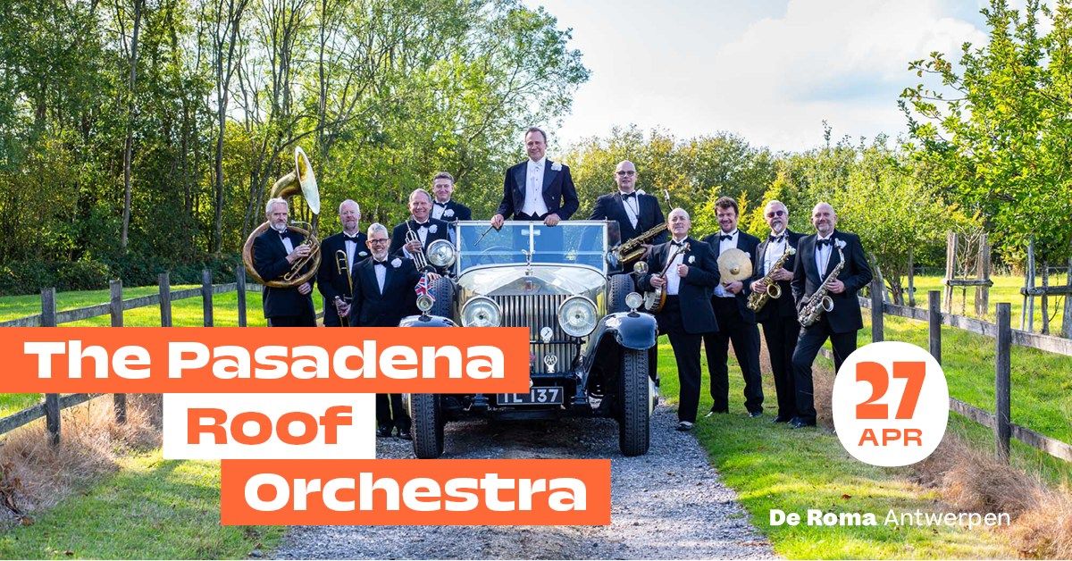 The Pasadena Roof Orchestra in De Roma