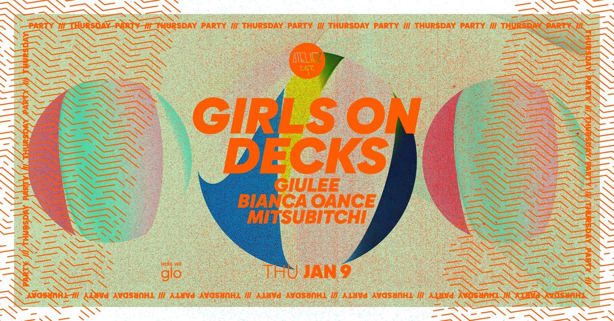 Girls On Decks w\/ Giulee | Bianca Oance | Mitsubitchi