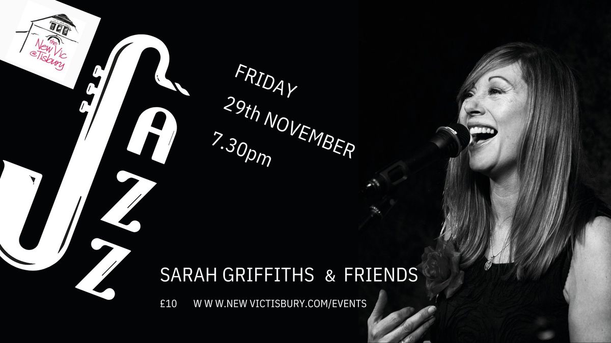 Sarah and Friends - Friday night Jazz at the NewVic 29th November 7.30 pm