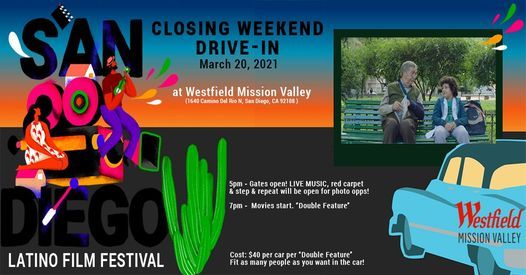 Closing Drive-In Double Feature at SD Latino Film Fest.