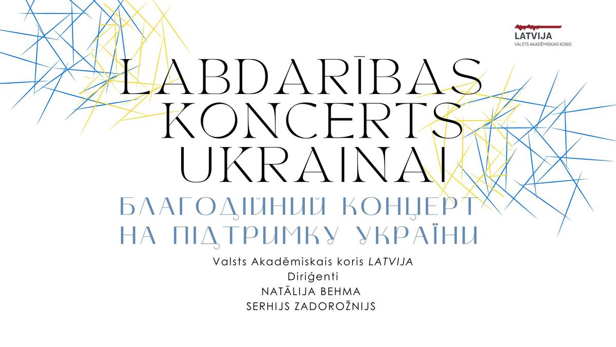 Labdar\u012bbas koncerts Ukrainai 