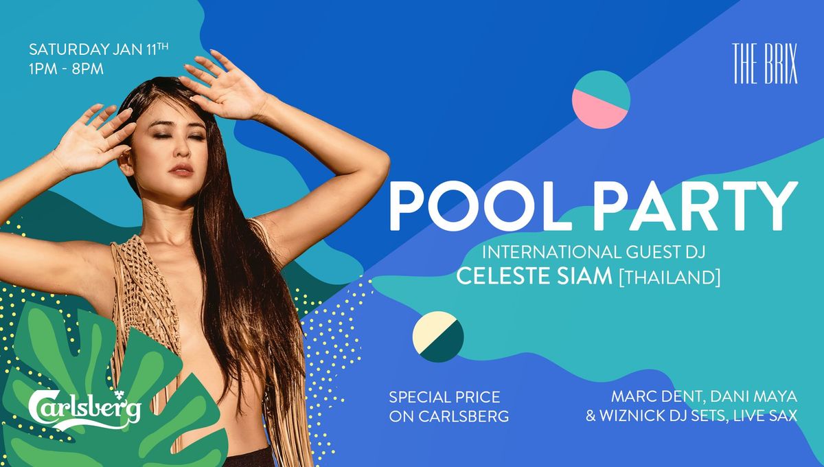 THE BRIX Pool Party ft Celeste Siam [Thailand]