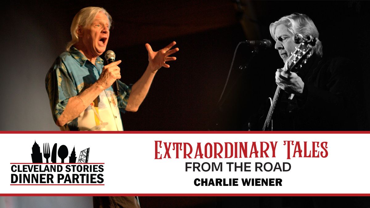 Charlie Wiener's Extraordinary Tales from The Road