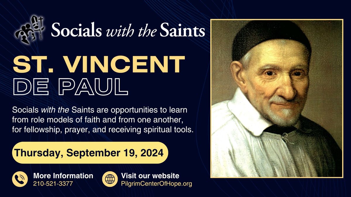 Socials with the Saints: St. Vincent de Paul