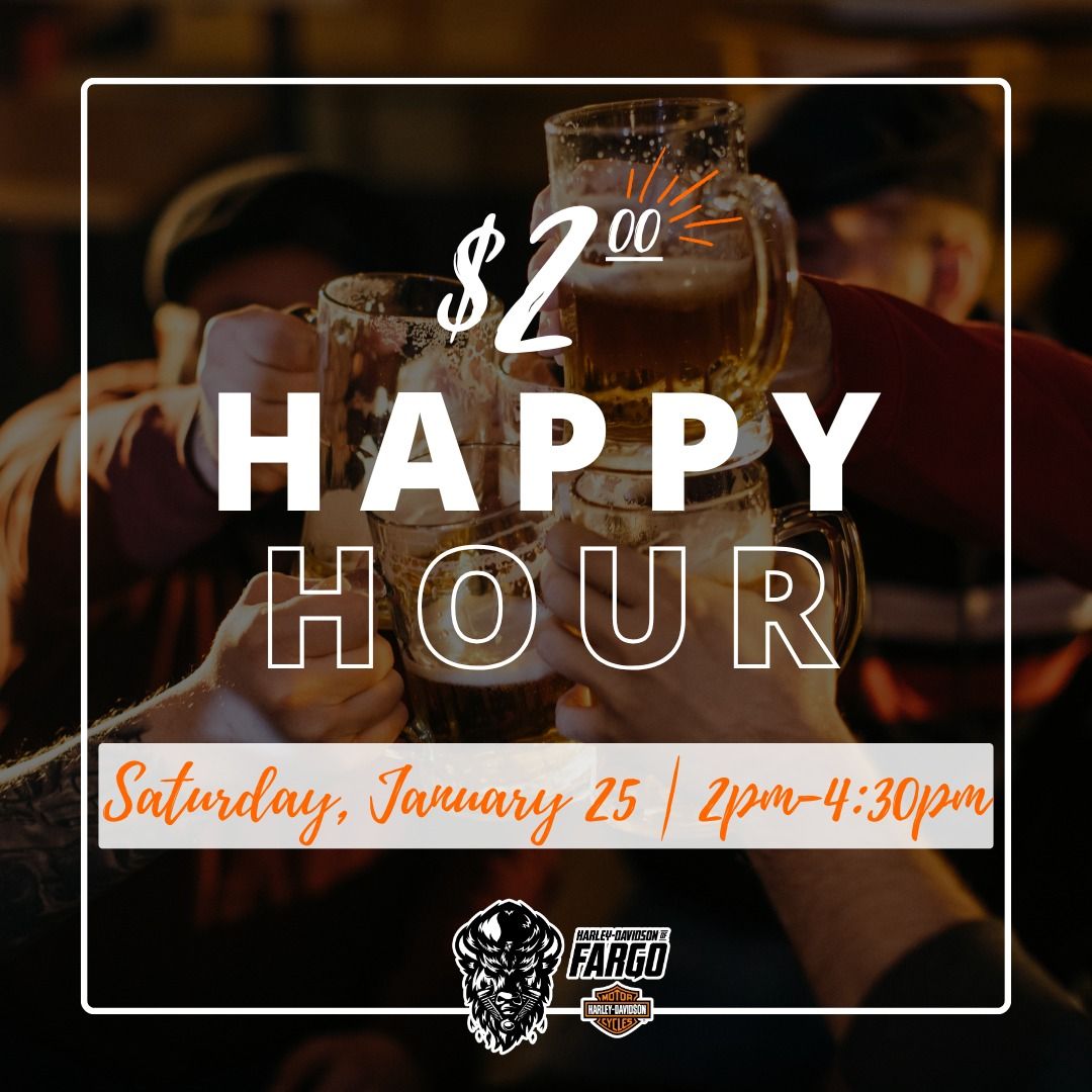 $2 Happy Hour | Harley-Davidson of Fargo