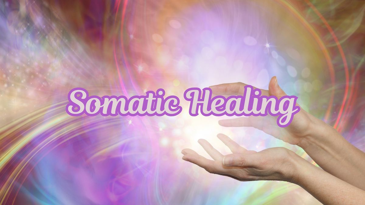 Somatic Healing