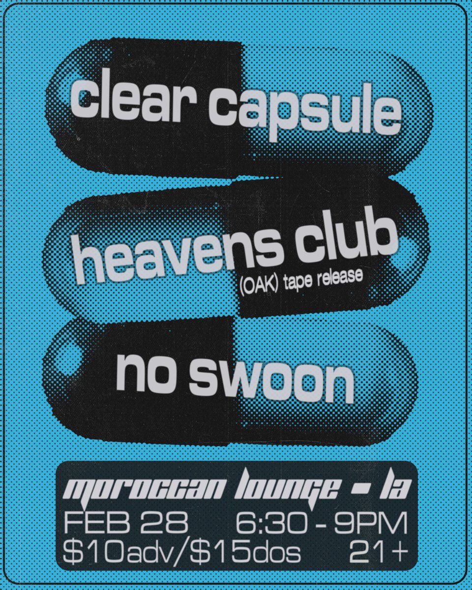 Clear Capsule  Heavens Club & No Swoon