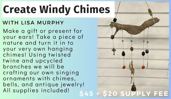 Create Windy Chimes with Lisa Murphy