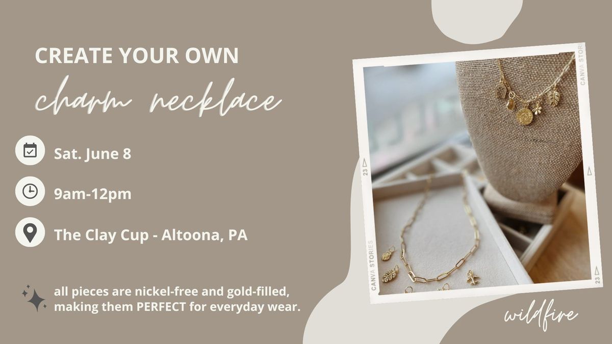 Create Your Own Charm Necklace at The Clay Cup in Downtown Altoona