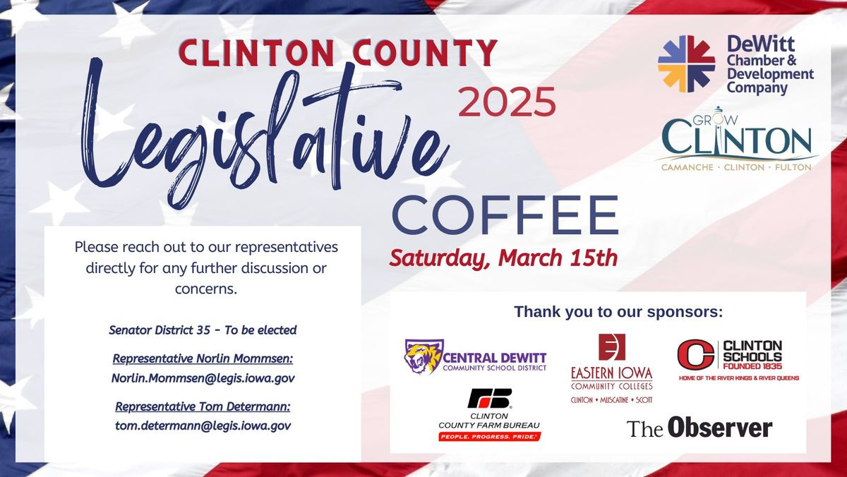 Clinton County Legislative Coffee March 2025 - DeWitt, IA